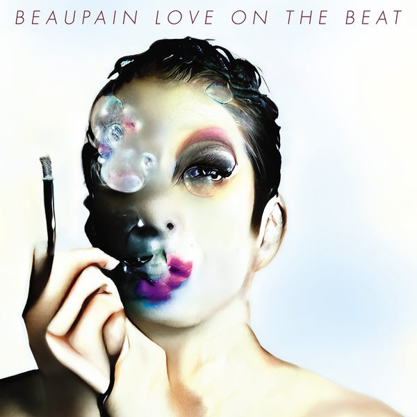 Beaupain – Love On The Beat, France 2021 Because Music – BEC5907520, Vinyl LP