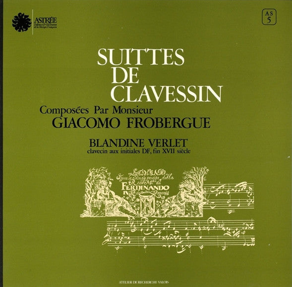 Blandine Verlet, Giacomo Frobergue – Suittes de Clavessin, France Astrée – AS 5