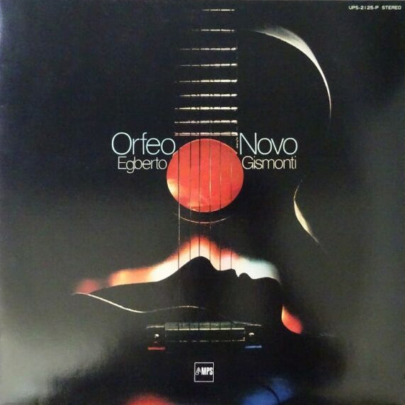Egberto Gismonti - Orfeo Novo, 1980 MPS Records UPS-2125-P Japan Vinyl