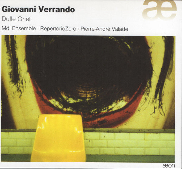 Giovanni Verrando, MDI Ensemble, Repertorio Zero, Pierre-André Valade – Dulle Griet