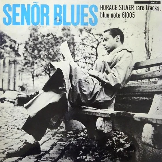 Horace Silver – Senõr Blues, Horace Silver Rare Tracks, 1984 Blue Note – BNJ 61005 Japan Vinyl LP