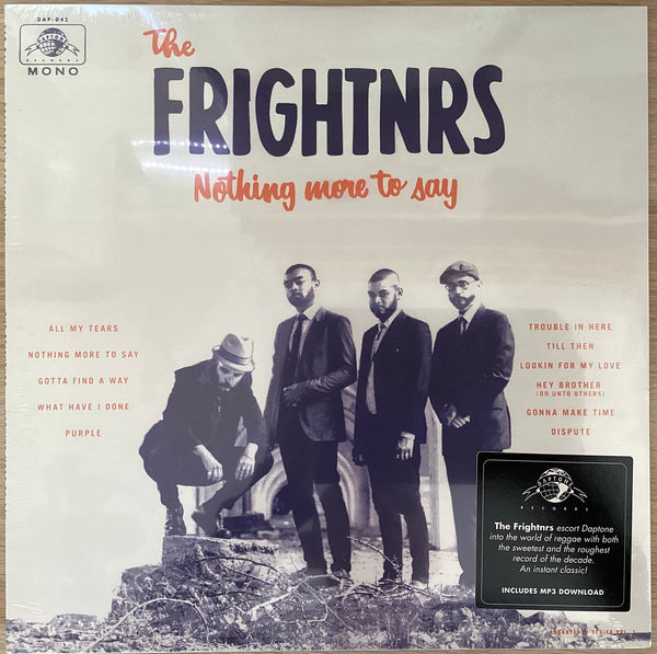 The Frightnrs ‎– Nothing More To Say, US 2016 Daptone Records ‎– DAP-042