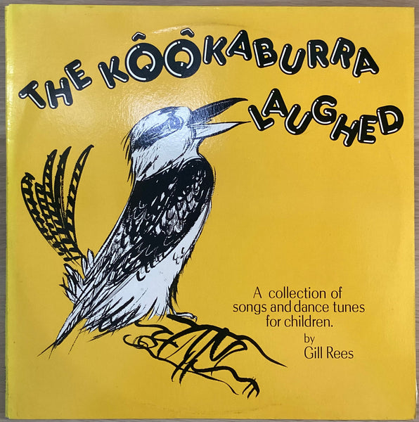 The Kookaburra Laughed - Gill Rees, Restless Records RRP 015 Vinyl LP
