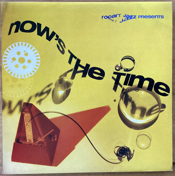 Now's The Time - Self Titled, Australia 1990 rooArt Jazz ‎– 846310-1