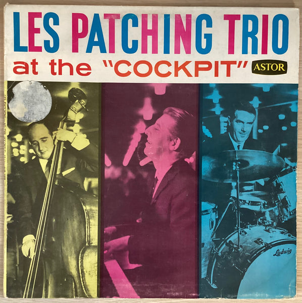 Les Patching Trio – At the Cockpit, Australia 1963 Astor – ALP 1008