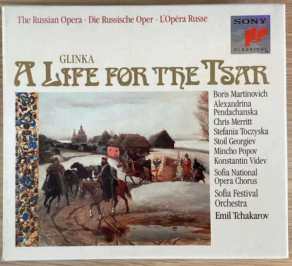 Glinka - A Life For The Tsar, Boris Martinovich, Emil Tchakarov, E.U. 1991 Sony Classical – S3K 46 487 3xCD