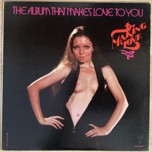 Making Love – "The Album That Makes Love To You". 1976 US Cream Of The Crop Records – 4954 Vinyl LP