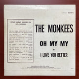 The Monkees, Oh My My - I Love You Better, Australia 1970 RCA Victor – 66-5011