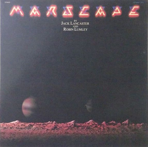 Jack Lancaster And Robin Lumley - Marscape, 1976 RSO MWF 1016 Japan Vinyl LP