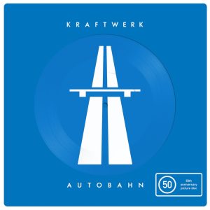 Kraftwerk – Autobahn (50th Anniversary Edition), Picture Disc Vinyl LP