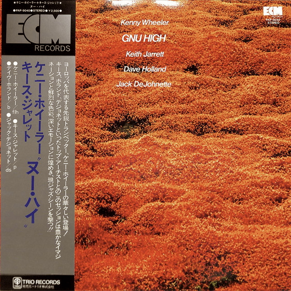 Kenny Wheeler – Gnu High, ECM Records – PAP-9040 Japan Vinyl LP with Obi