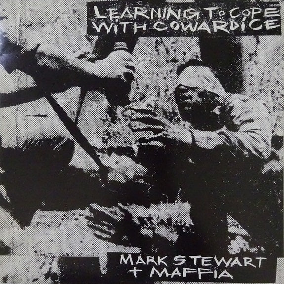 Mark Stewart + Maffia – Learning To Cope With Cowardice, Japan 1983 Japan Record – JAL-2515 Vinyl LP