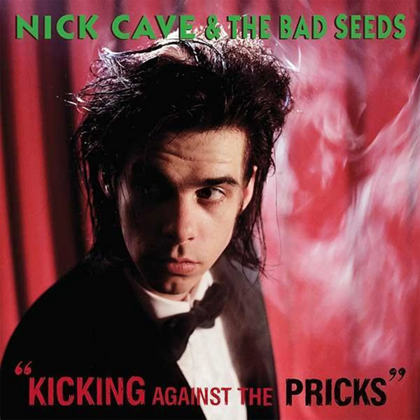 Nick Cave & The Bad Seeds – Kicking Against The Pricks, Vinyl LP
