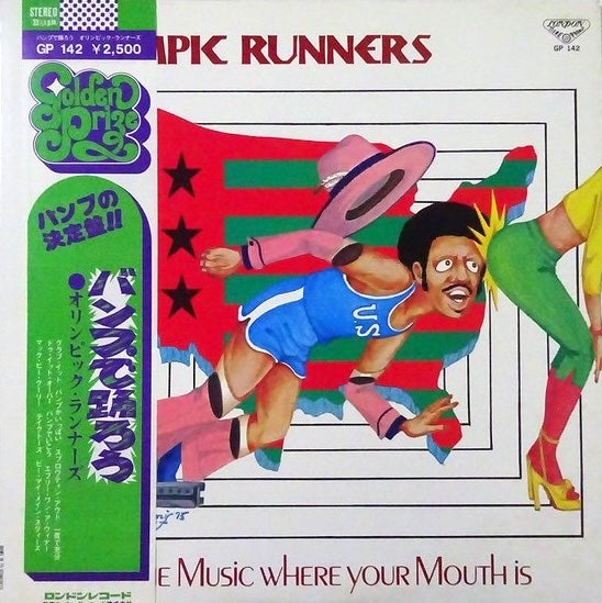 Olympic Runners – Put The Music Where Your Mouth Is, 1975 London Records – GP 142, Japan Vinyl LP with Obi