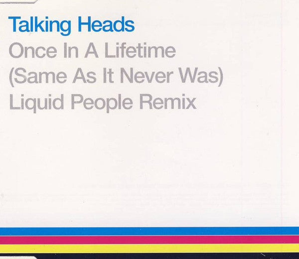 Talking Heads – Once In A Lifetime (Same As It Never Was) Liquid People Remix, CD Single
