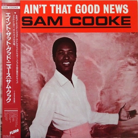 Sam Cooke – Ain't That Good News, 1986 RCA – RPL-2149, Japan Vinyl LP with Obi