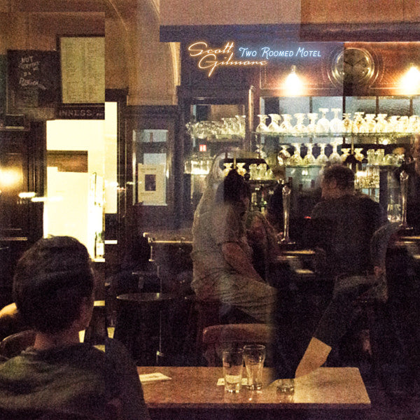 Scott Gilmore – Two Roomed Motel, E.U. 2019 Crammed Discs – CRAM286LP Vinyl LP