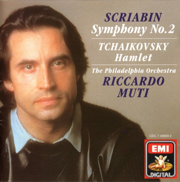 Scriabin / Tchaikovsky, The Philadelphia Orchestra, Riccardo Muti – Symphony No. 2 · Hamlet. Holland 1990 EMI Digital – CDC 7 49859 2