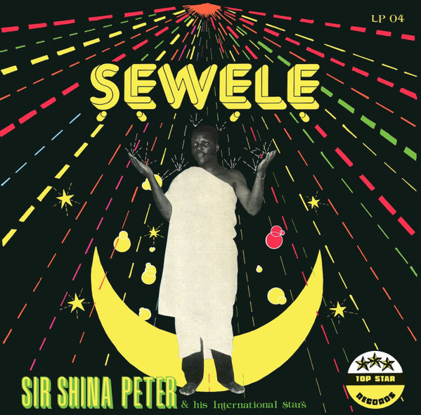 Sir Shina Peters And His International Stars – Sewele, Vinyl LP