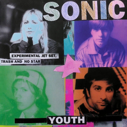 A colourful vinyl LP cover of Sonic Youth's 'Experimental Jet Set, Trash And No Star' with images of the band members and text.