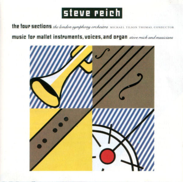 Steve Reich – The Four Sections / Music For Mallet Instruments, Voices And Organ, Germany 1990 Elektra CD