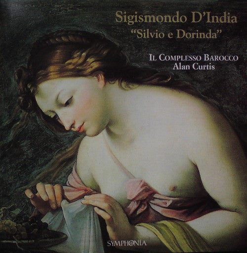 Sigismondo D'India . Silvio E Dorinda, Italy 1994 Symphonia ‎– SY 93S25