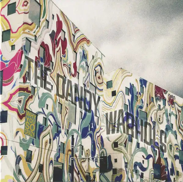 The Dandy Warhols Why You So Crazy vinyl LP, colourful graffiti-style mural on a wall with abstract designs and text