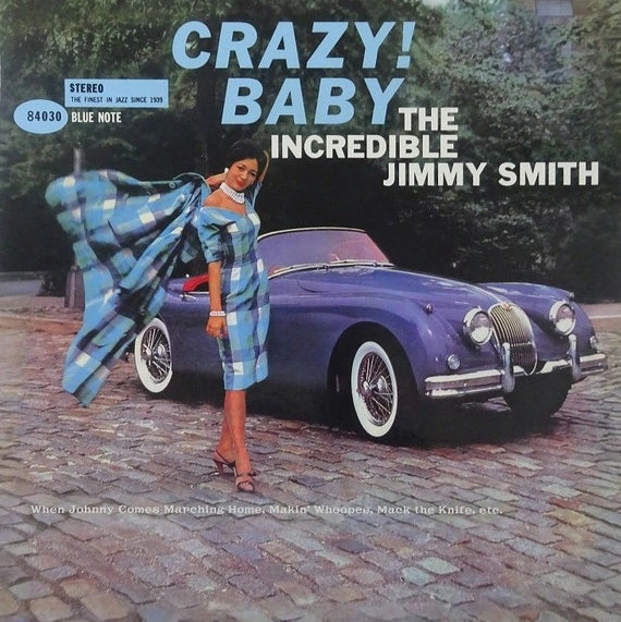 The Incredible Jimmy Smith – Crazy! Baby, 1992 Blue Note – 84030 Japan Vinyl