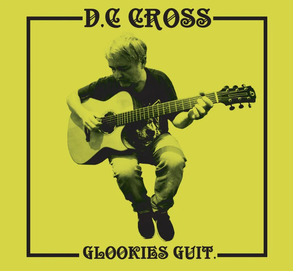 D.C. Cross - Glookies Guit, Vinyl LP