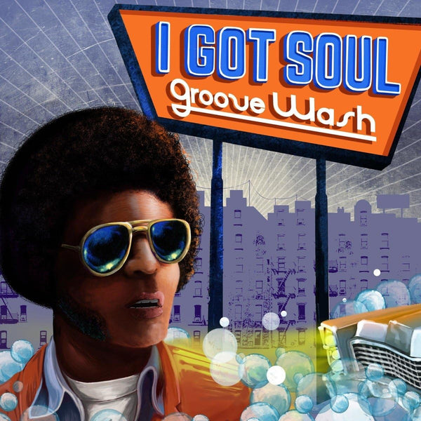 Various Artists - I Got Soul: Groove Wash, Vinyl LP