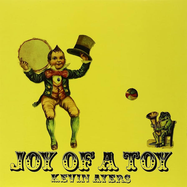 Jcover art of Joy of A Toy vinyl by Kevin Ayers