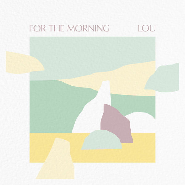 Lou - For The Morning, Vinyl LP