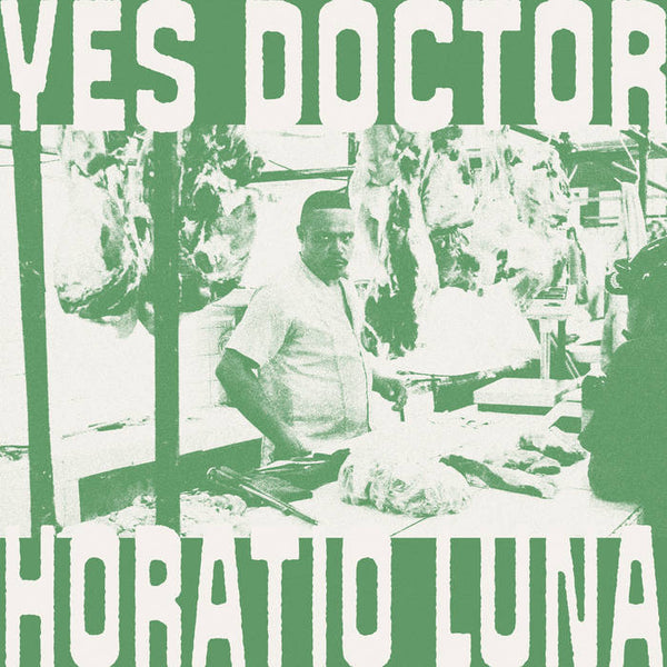 Horatio Luna - Yes Doctor, Vinyl LP
