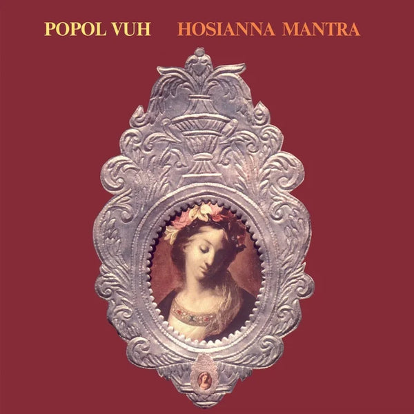 Popol Vuh – Hosianna Mantra, Vinyl LP