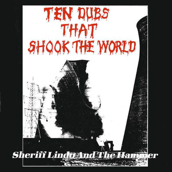 Sheriff Lindo And The Hammer - Ten Dubs That Shook The World, Vinyl LP