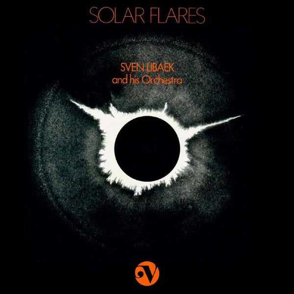 Sven Libaek - Solar Flares, Vinyl LP