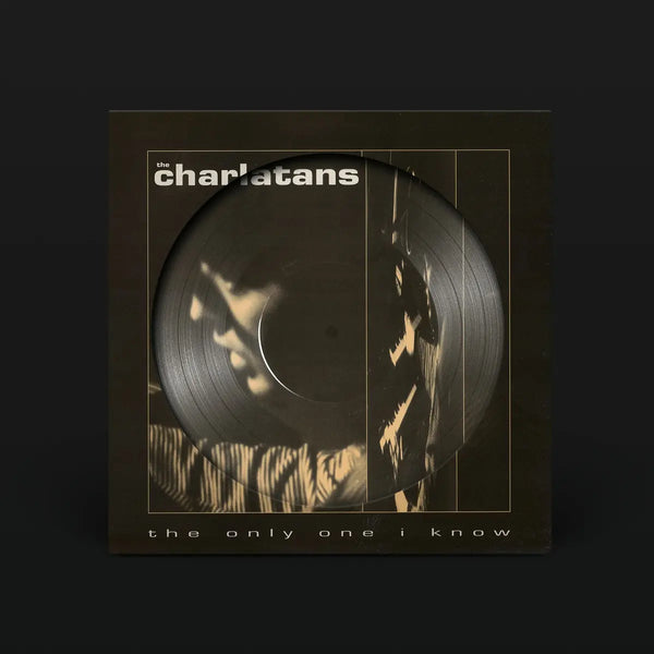 cover art for The Charlatans The Only One I Know RSD 2025 picture disc