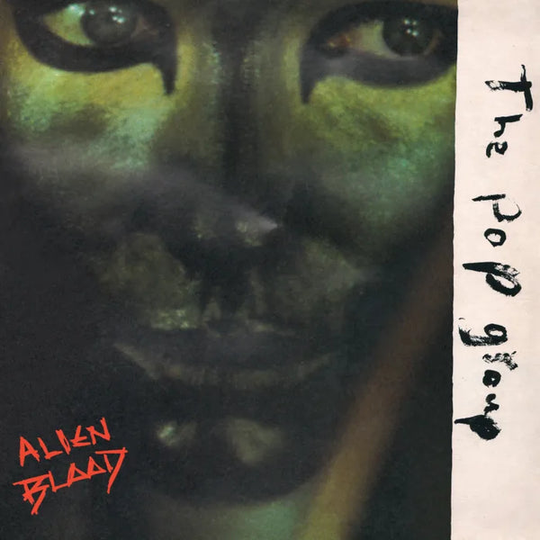 The Pop Group - Alien Blood, Vinyl LP