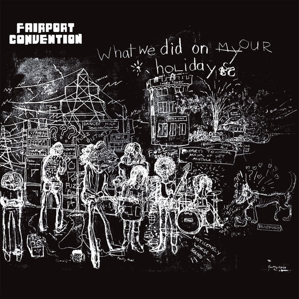 Fairport Convention – What We Did On Our Holidays, Vinyl LP