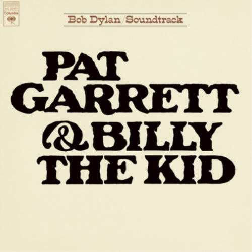 Vinyl LP cover for Bob Dylan's album 'Pat Garrett and Billy the Kid' with a minimalist design featuring the artist's name and the album title.
