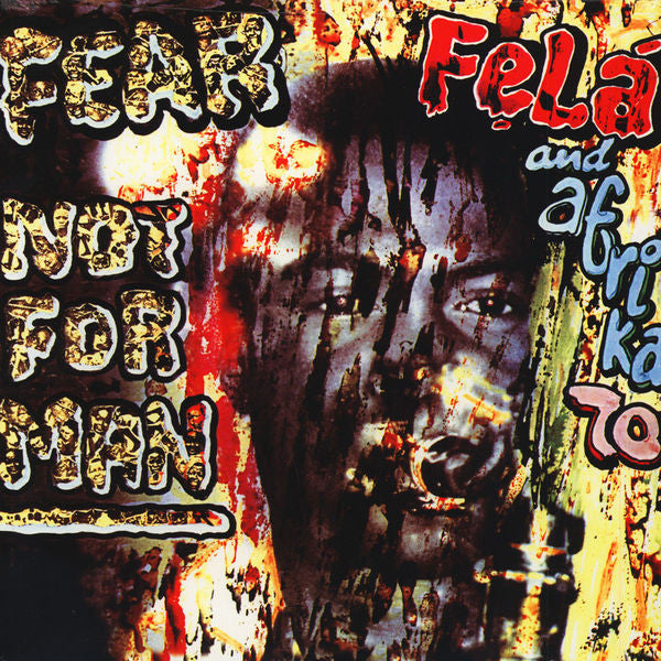 Fela Kuti And Afrika 70. Fear Not For Man. Vinyl LP