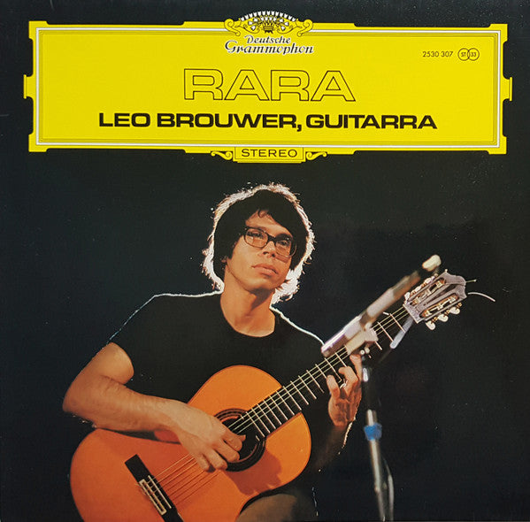 Leo Brouwer ‎– Rara, Germany 1973 Deutsche Grammophon ‎– 2530 307