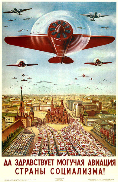 "Long Live the Powerful Aviation of the Socialist Country" WWII Poster A1/A2