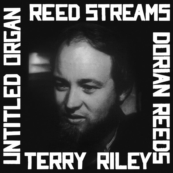 Terry Riley ‎– Reed Streams. 2020 Endless Happiness - HE67005. Electronic. Leftfield