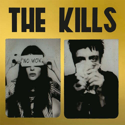 The Kills No Wow Tchad Blake Mix 2022 vinyl LP, with black and white photos on the cover, indie rock album