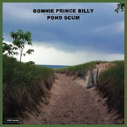 Bonnie "Prince" Billy Pond Scum vinyl LP, lo-fi indie folk album with intimate vocals and minimalist instrumentation.