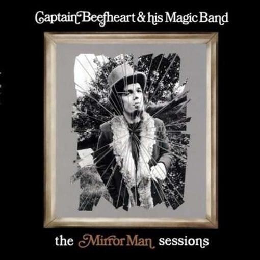 Captain Beefheart – The Mirror Man Sessions Vinyl LP Experimental Rock