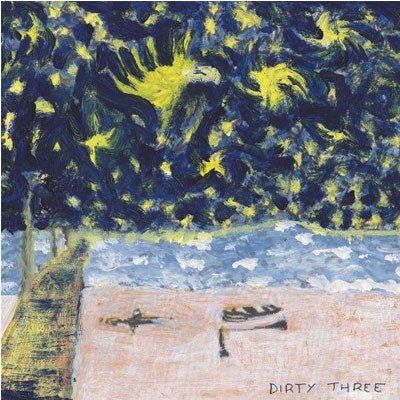 Whatever You Love You Are vinyl LP by Dirty Three, instrumental rock; abstract painting blue and yellow artwork
