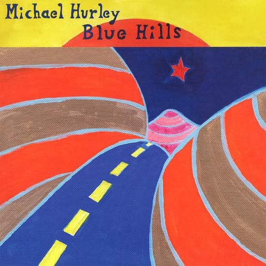 cover art of Blue Hills vinyl by Michael Hurley