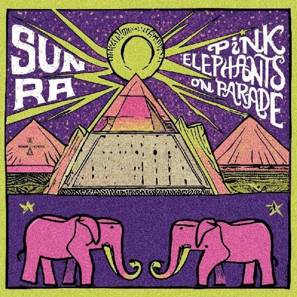 Sun Ra - Pink Elephants On Parade (Pink Vinyl), RSD 2024